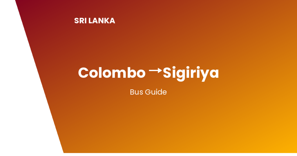 colombo to sigiriya sri lanka