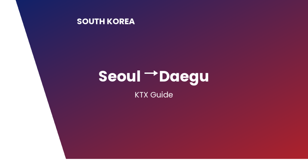 seoul to daegu south korea